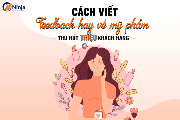 cach-viet-feedback-hay-ve-my-pham cách viết feedback hay về mỹ phẩm