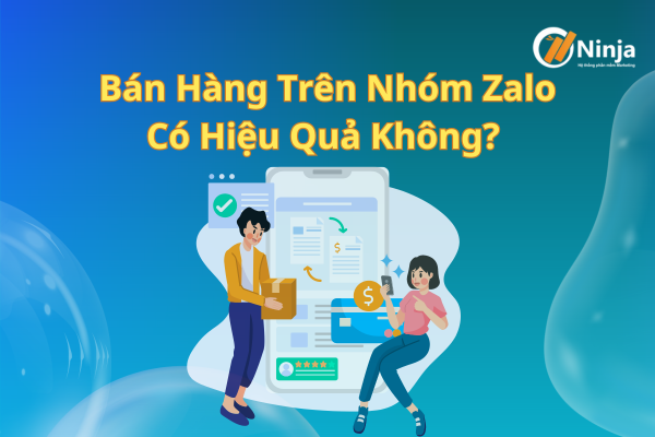 Bán hàng trên nhóm zalo có hiệu quả không