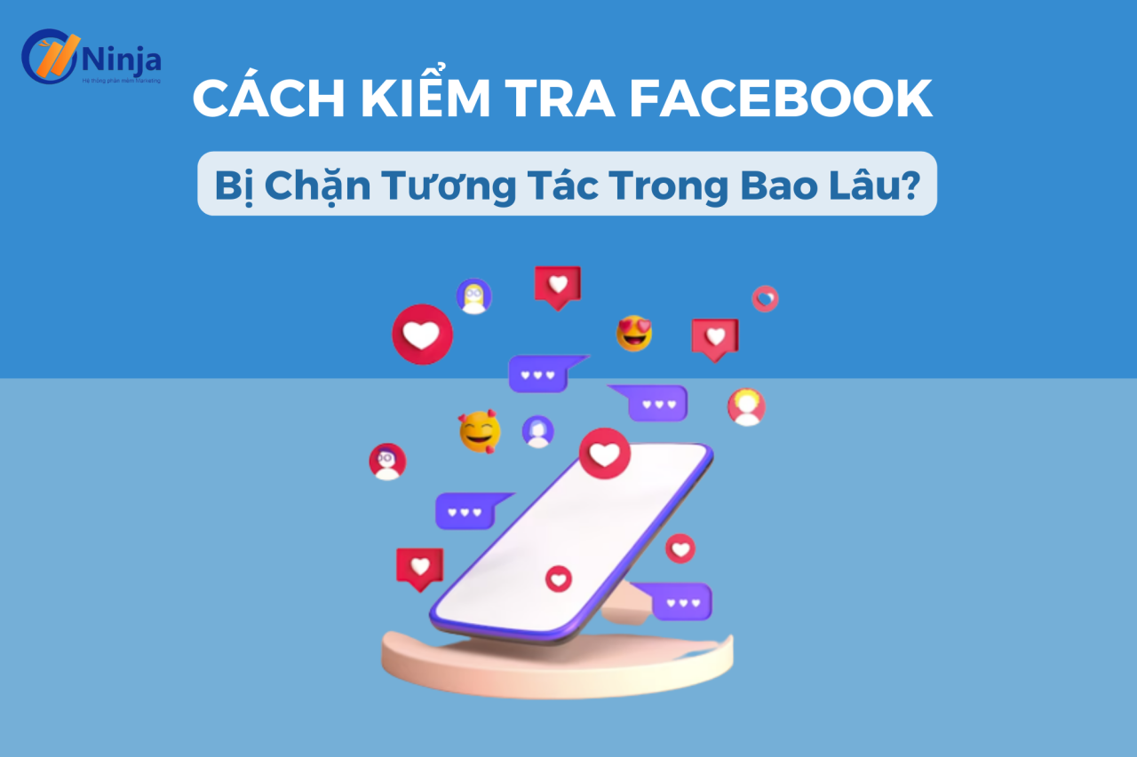 kiểm tra Facebook bị chặn tương tác