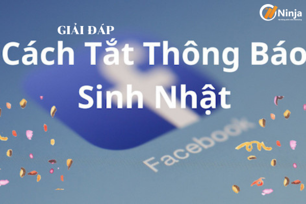 Cách tắt thông báo sinh nhật trên Facebook