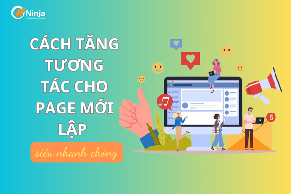 cách tăng tương tác cho page mới lập 